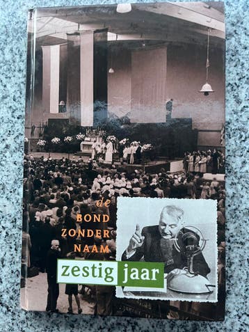De Bond zonder Naam 60 jaar, E.M.D. Stolker, Verzenden, 20e eeuw of later, Gelezen