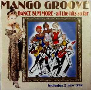 cd - Mango Groove - Dance Sum More - All The Hits So Far, Verzenden, Zo goed als nieuw