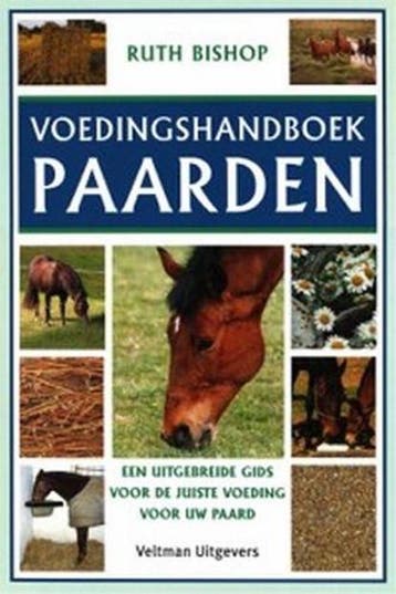 Voedingshandboek paarden | 9789059201927 | Bishop, R., Zo goed als nieuw, Bishop, R.
