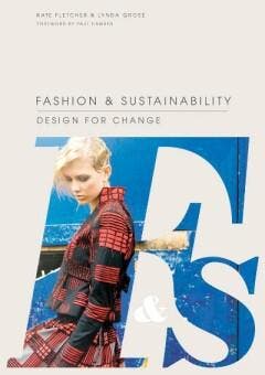 Fashion & Sustainability - Kate Fletcher 9781856697545, Verzenden, Gelezen, Kate Fletcher