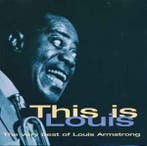 cd - Louis Armstrong - This Is Louis (The Very Best Of Lo..., Verzenden, Zo goed als nieuw