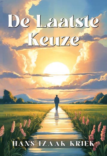 De Laatste Keuze | Hans Izaäk Kriek | Nieuw, Ophalen of Verzenden, Nieuw, Hans Izaäk Kriek