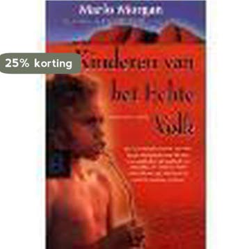 Kinderen van het Echte Volk - Marlo Morgan 9789044929928, Verzenden, Gelezen, Marlo Morgan