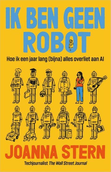 Ik Ben Geen Robot | Joanna Stern | Nieuw, Ophalen of Verzenden, Nieuw, Joanna Stern