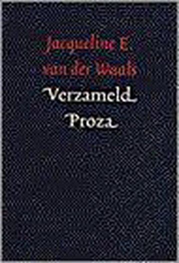 VERZAMELD PROZA - VAN DER WAALS 9789061404804, Verzenden, Gelezen, VAN DER WAALS