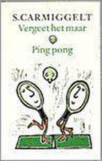 Vergeet het maar & Ping pong 9789029509022 Simon Carmiggelt, Verzenden, Gelezen, Simon Carmiggelt