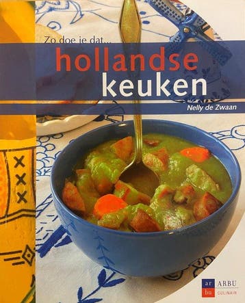 Zo doe je dat... hollandse keuken - Nelly de Zwaan, Verzenden, Zo goed als nieuw, Nelly de Zwaan