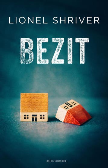 Bezit (9789025453039, Lionel Shriver), Verzenden, Nieuw