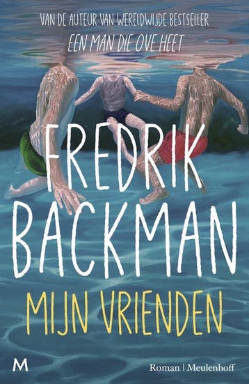 9789089684363 Mijn vrienden Fredrik Backman, Verzenden, Nieuw, Fredrik Backman