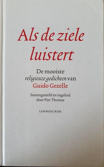 ALS DE ZIELE LUISTERT - G. GEZELLE 9789024285242, Verzenden, Gelezen, G. GEZELLE