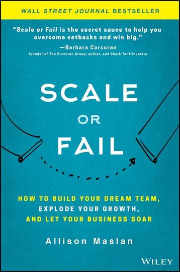 Scale or Fail - Allison Maslan - 9781119461012 - Hardcover, Verzenden, Nieuw