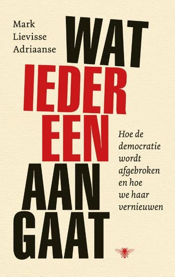 Wat Iedereen Aangaat | Mark Lievisse Adriaanse, Boeken, Ophalen of Verzenden, Zo goed als nieuw, Mark Lievisse Adriaanse