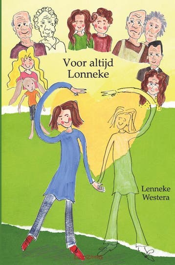 Voor altijd Lonneke - Lenneke Westera 9789463900614, Verzenden, Gelezen, Lenneke Westera