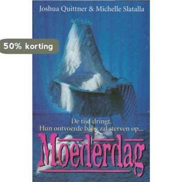 Moederdag - Joshua Quittner 9789041000927, Verzenden, Gelezen, Joshua Quittner