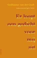 Er loopt een gedicht voor mij uit 9789025447045, Verzenden, Zo goed als nieuw, Guillaume van der Graft