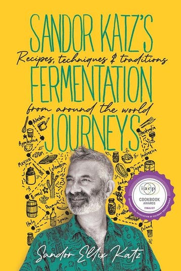 9781645020349 Sandor Katzs Fermentation Journeys, Verzenden, Nieuw, Sandor Ellix Katz