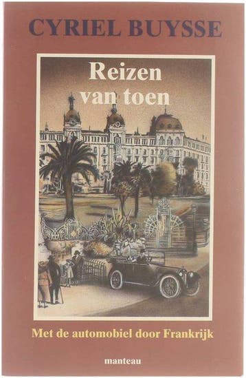 Reizen van toen automobiel door frankryk - Buysse, Verzenden, Gelezen