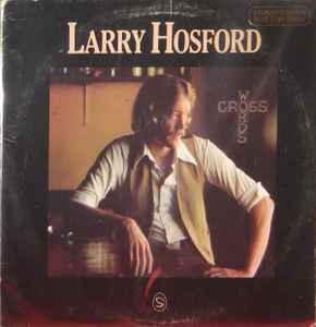 LP gebruikt - Larry Hosford - Cross Words (U.S. 1976), Verzenden, Zo goed als nieuw, Overige formaten