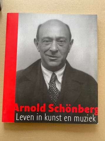 Arnold Schönberg - Twaalftoonsmuziek + Blaue Reiter, Boeken, Kunst en Cultuur | Beeldend, Ophalen of Verzenden, Zo goed als nieuw