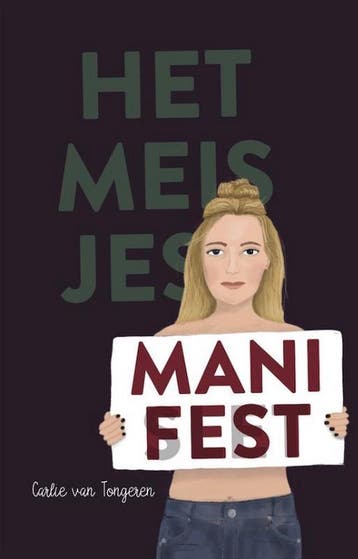 Het meisjesmanifest - Carlie van Tongeren 9789463491594, Boeken, Verzenden, Zo goed als nieuw, Carlie van Tongeren