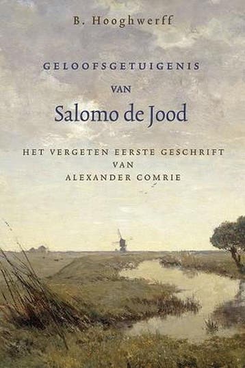 Geloofsgetuigenis van salomo de jood - B. Hooghwerff, Verzenden, Zo goed als nieuw, B. Hooghwerff