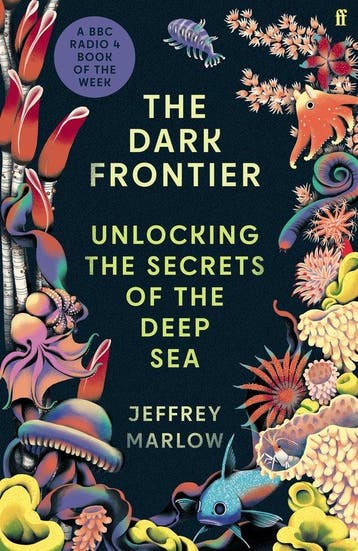 9780571364923 The Dark Frontier Jeffrey Marlow, Verzenden, Nieuw, Jeffrey Marlow