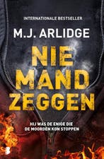 Niemand zeggen / Helen Grace / 10 9789022591208 M.J. Arlidge, Boeken, Verzenden, Gelezen, M.J. Arlidge