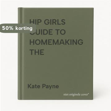 HIP GIRLS GUIDE TO HOMEMAKING THE - Kate Payne 9780062014702, Verzenden, Gelezen, Kate Payne