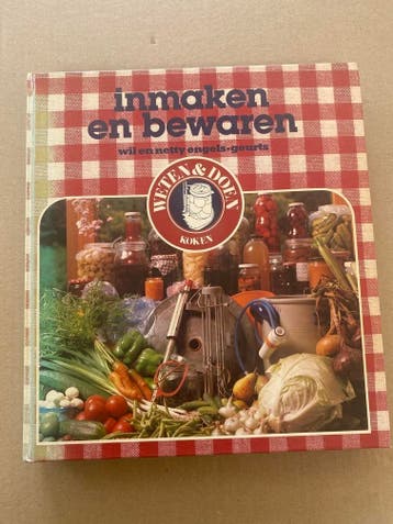 Will Netty Engels-Geurts - Inmaken en Bewaren - 550 recepten, Verzenden, Gelezen