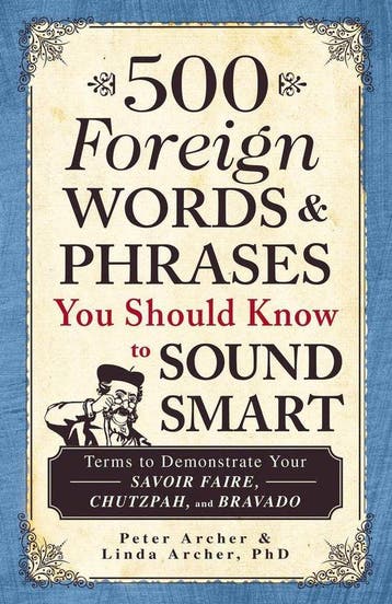500 Foreign Words Phrases To Sound Smart, Ophalen of Verzenden, Nieuw