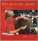 Het gezonde paard / Paard & ruiter 9789058771100 Chr. Lange, Boeken, Verzenden, Gelezen, Chr. Lange