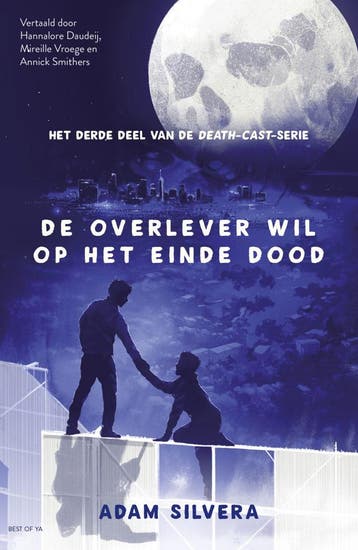 Death-Cast 3 - De overlever wil op het einde dood (Nieuw), Boeken, Verzenden, Nieuw, Adam Silvera
