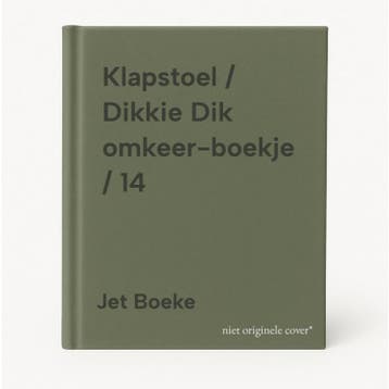 Klapstoel / Dikkie Dik omkeer-boekje / 14 - Jet Boeke, Verzenden, Gelezen, Jet Boeke