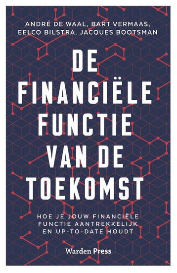 De Financiële Functie Van De Toekomst | Nieuw, Ophalen of Verzenden, Nieuw, André Waal; Bart Vermaas; Eelco Bilstra; Jacques Bootsman