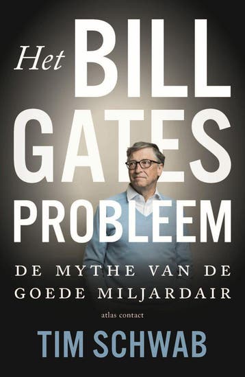 Het probleem Bill Gates (Goed), Verzenden, Gelezen, Tim Schwab