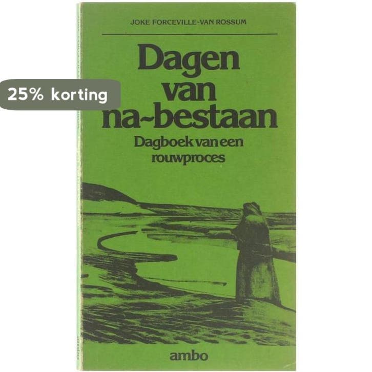 Dagen van na-bestaan 9789026304033 J. Forceville-van Rossum, Boeken, Overige Boeken, Gelezen, Verzenden