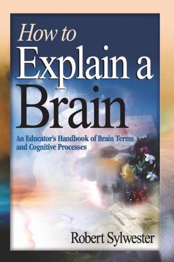 How To Explain A Brain - Robert A. Sylwester 9781412906395, Verzenden, Gelezen, Robert A. Sylwester