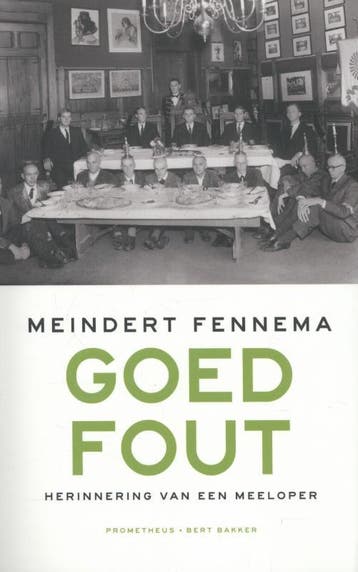 Goed fout - Meindert Fennema 9789035143166, Verzenden, Gelezen, Meindert Fennema
