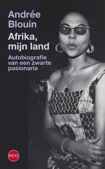 9789462675568 Afrika, mijn land Andree Blouin, Verzenden, Nieuw, Andree Blouin