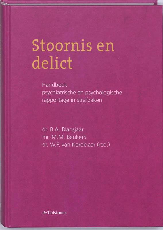 Stoornis en delict, 9789058981424, Boeken, Studieboeken en Cursussen, Zo goed als nieuw, HBO, Verzenden