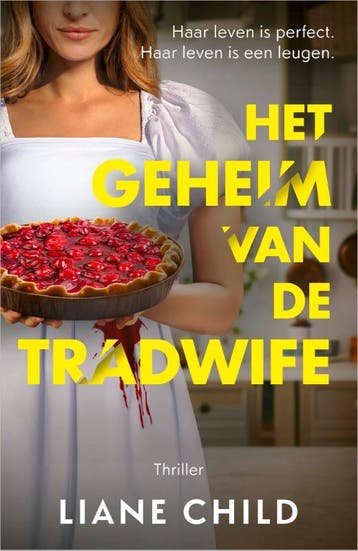 Het Geheim Van De Tradwife | Liane Child | Nieuw, Ophalen of Verzenden, Nieuw, Liane Child