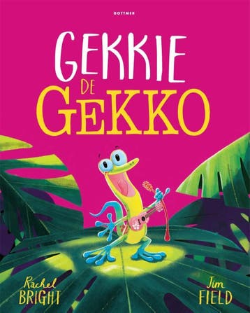 Gekkie De Gekko | Rachel Bright | Nieuw, Ophalen of Verzenden, Nieuw, Rachel Bright
