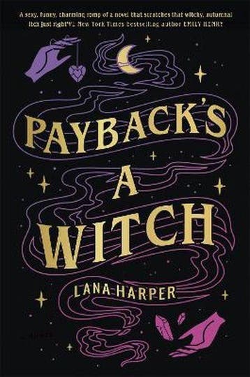 The Witches of Thistle Grove- Paybacks a Witch - Lana, Verzenden, Gelezen, Lana Harper