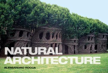 Natural architecture - Alessandro Rocca 9781568987217, Verzenden, Gelezen, Alessandro Rocca