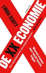 De xx-economie | 9789400406476 | Linda Scott, Zo goed als nieuw, Linda Scott