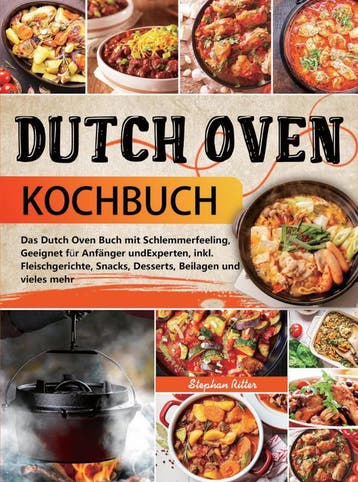 Dutch Oven Kochbuch | Stephan Ritter | Nieuw, Ophalen of Verzenden, Nieuw, Stephan Ritter