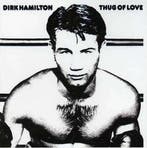 LP gebruikt - Dirk Hamilton - Thug Of Love, Cd's en Dvd's, Verzenden, Zo goed als nieuw