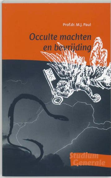 Occulte machten en bevrijding / Studium Generale reeks / 4, Verzenden, Zo goed als nieuw, M.J. Paul