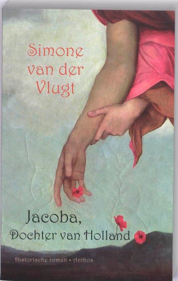 Jacoba, dochter van Holland - Simone van der Vlugt, Verzenden, Gelezen, Simone van der Vlugt