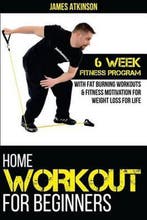 Home Workout for Beginners 9781500831189 James Atkinson, Verzenden, Gelezen, James Atkinson